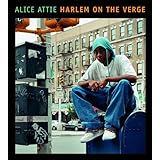 alice attie harlem on the verge