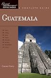 Guatemala Great Destinations Central America A Complete Guide Great Destinations