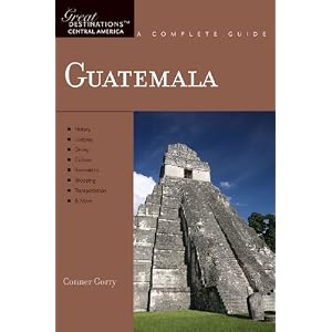 Click to buy Travel Guide Books: Explorer's Guide Guatemala: A Great Destination (Explorer's Great Destinations) <b>Paperback</b><br> from Amazon!