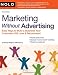 Marketing Without Advertising: Easy Ways to Build a Business Your Customers Will Love and Recommend Image of Marketing Without Advertising: Easy Ways to Build a Business Your Customers Will Love and Recommend