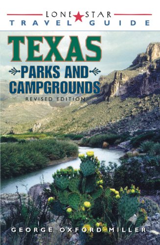 Lone Star Guide to Texas Parks and Campgrounds (Lone Star Travel Guide to Texas Parks & Campgrounds)