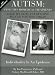 Books : 2007 Supplement - Autism: Effective Biomedical Treatments (Have We Done Everything We Can for This Child? Individuality In An Epidemic)