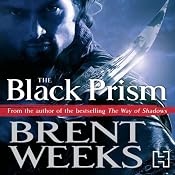 The Black Prism: Lightbringer Trilogy Book One | Brent Weeks