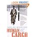 Human Cargo: A Journey Among Refugees