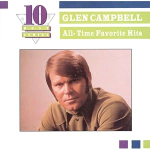 The Best of Glen Campbell (Ten Best Series)