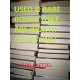 USED and RARE BOOKS THAT ARE WORTH A FORTUNE!