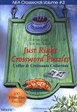 Just Right Crossword Puzzles Volume 3: Coffee & Croissants Collection (NEA Crosswords)