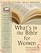 What's in the Bible for Women: Life's Questions, God's Answers (Whats in the Bible for You?)