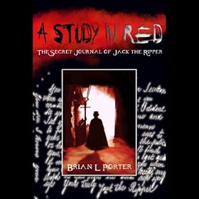A Study in Red: The Secret Journal of Jack the Ripper (Unabridged)