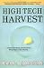 High Tech Harvest: Understanding Genetically Modified Food Plants