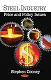 Steel Industry: Price and Policy Issues