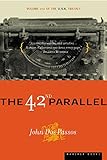 The 42nd Parallel: Volume One of the U.S.A. Trilogy