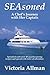 SEAsoned - A Chef's Journey with Her Captain by Victoria Allman