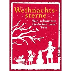 Weihnachtssterne: Die sch�nsten Gedichte zum Fest