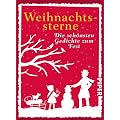 Weihnachtssterne: Die sch�nsten Gedichte zum Fest