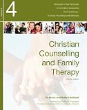 Christian Counselling and Family Therapy:  2nd Edit.: Restoration of the Personality, Psychopathology I, Theology, Psychology and Spirituality
