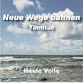 Neue Wege bahnen - Hypnose bei Tinnitus