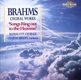 Songs Ring Out to the Heavens: Brahms Choral Works