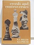 Creeds and controversies