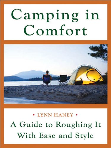 Camping in Comfort