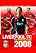 Liverpool FC the Guide 2008