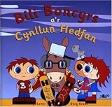 Bili Boncyrs a'r cynllun hedfan