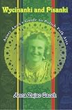 Wycinanki and Pisanki: Aunty Anna's Guide to Polish Folk Arts