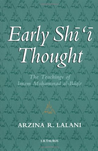 Early Shi'i Thought: The Teachings of Imam Muhammad al-Baqir