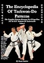The Encyclopedia of Taekwon-Do Patterns, Vol 1