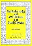 Distributive justice and need fulfilment in an Islamic economy