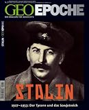 Geo Epoche 38/2009: 1917-1953: Der Tyrann und das Sowjetreich - Michael Schaper