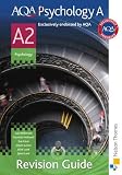 AQA Psychology A A2 Revision Guide