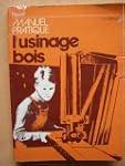 L'usinage bois