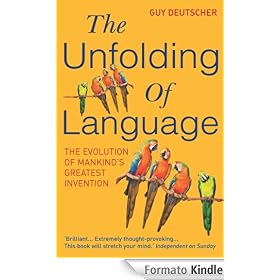 The Unfolding Of Language: The Evolution of Mankind`s greatest Invention