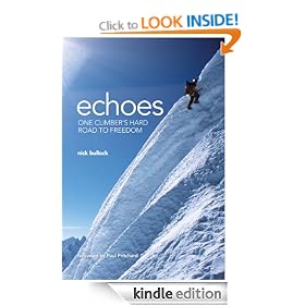 Echoes: One climber's hard road to freedom