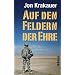 Auf den Feldern der Ehre: Die Trag�die des Soldaten Pat Tillman