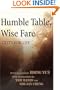 Humble Table, Wise Fare: Gifts for Life (Roots of the Dharma)