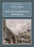 The uncommercial traveller
