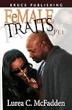 FeMALE TRAITS "The Trilogy"