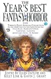 The Year's Best Fantasy and Horror 2008: 21st Annual Collection