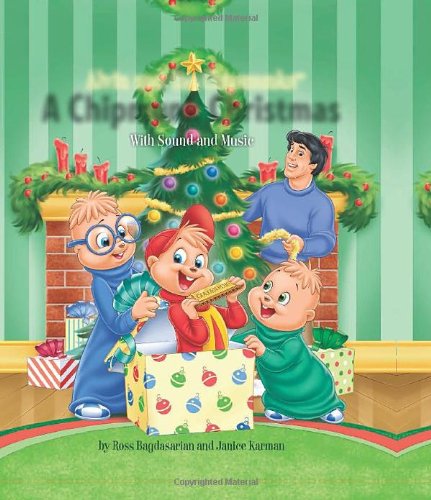Alvin and the Chipmunks: A Chipmunk Christmas: With Sound and Music