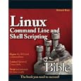 Linux Command Line and Shell Scripting Bible