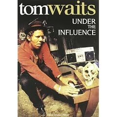 Waits, Tom - Under The Influence