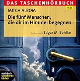 Produkt-Bild: Die f&uuml;nf Menschen, die dir im Himmel begegnen: Das Taschenh&ouml;rbuch. 5 CDs