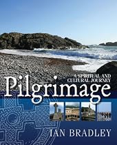 Pilgrimage: A Spiritual and Cultural History
