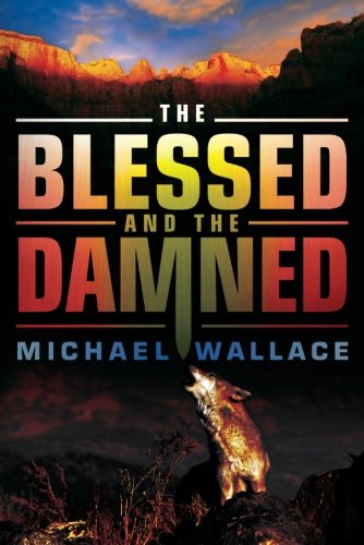 The Blessed and the Damned (Righteous Series)