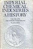 Imperial Chemical Industries : a history