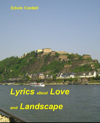 Lyrics about Love and Landscape