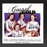 The Carter Family (with June Carter) [Gospel Gold]
