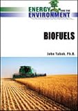 Biofuels (Energy and the Environment)